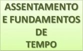 Assentamento e fundamentos de TEMPO