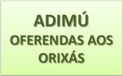 Adimú (oferendas aos orixás)