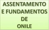 Assentamento e fundamentos de ONILE