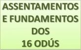 Assentamentos e fundamentos dos 16 ODÚS